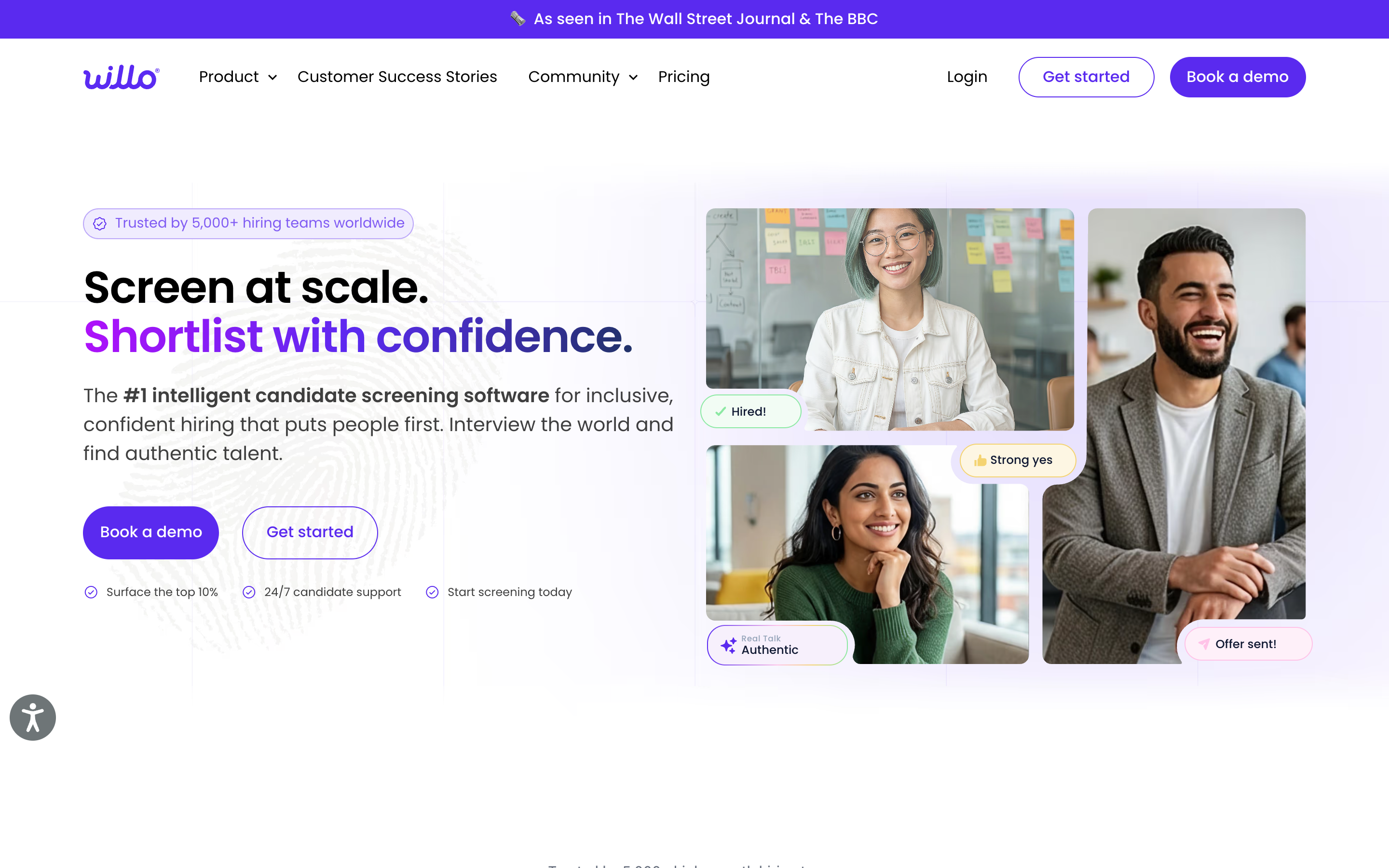 Willo homepage in August 2026 with the headline "Screen at scale. Shortlist with confidence", describing intelligent candidate screening software trusted by 5,000+ hiring teams, with book a demo and get started buttons